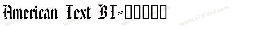 American Text BT字体转换